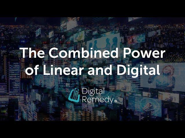 The Combined Power of Linear + CTV