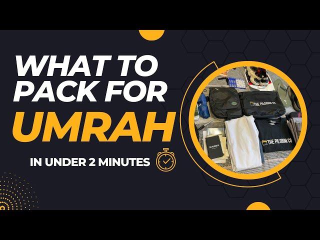 What to pack for UMRAH? | in under 2 minutes