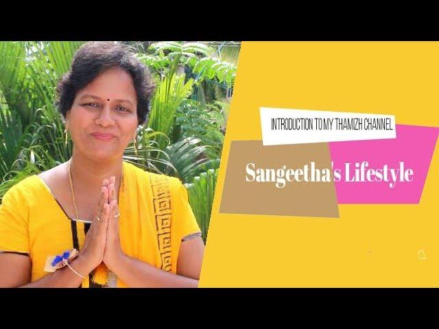 Introduction to my Thamizh Channel - Sangeetha's Lifestyle | Please support