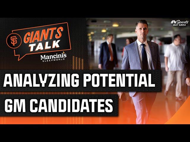 Analyzing potential Giants GM candidates, offseason questions | Giants Talk | NBC Sports Bay Area