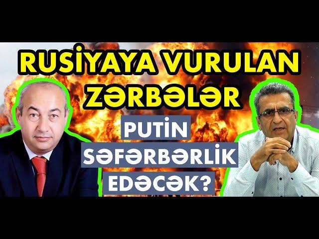 Xəqani Cəfərli ilə DEBAT: Rusiyaya vurulan zərbələr, Putin səfərbərlik edəcək?