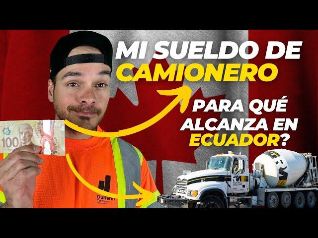 SUELDO CANADIENSE: camionero canadiense en ECUADOR