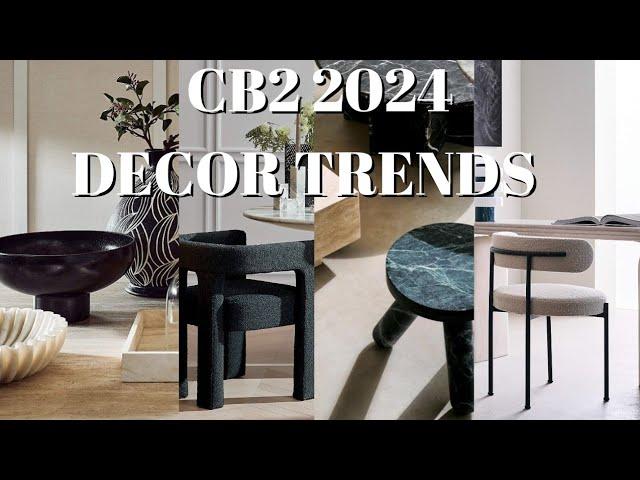 Popular Home Decor Trends Inspired By CB2 |"Copy Cat" Decor of 2024 | Shop Dupes