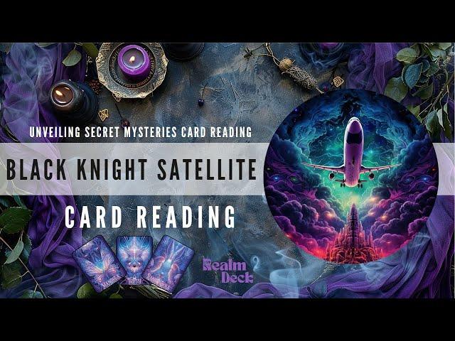  Unveiling Secrets: Card Reading on the Mysterious Black Knight Satellite  PLANE CRASH PREDICTION