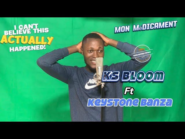 KS BLOOM - Médicament feat Keystone BANZA (challenge) @KSBLOOMOfficiel @kingkongomusiq