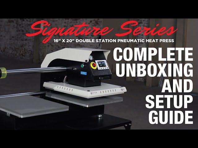 HPN Signature Series 16x20 Double Station Pneumatic Heat Press Unboxing