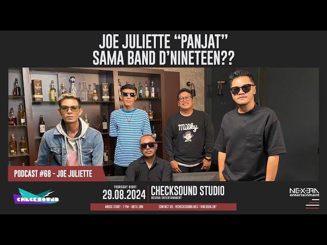 JOE JULIETTE JADIIN D'NINETEEN SEBAGAI PELAMPIASAN HASRAT NGEBAND YANG MASIH TINGGI| CHECKSOUND