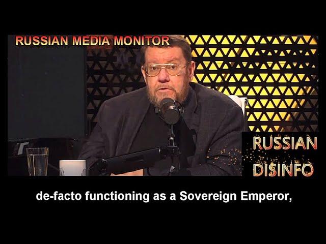 Satanovsky says no one is allowed to criticize Emperor Putin