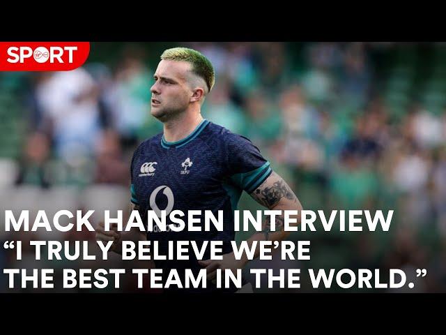 Mack Hansen on return from injury, life outside rugby, Ireland's form,