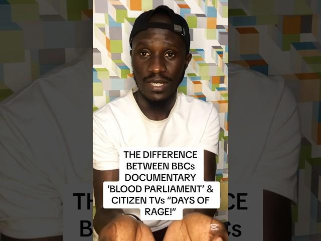 DIFFERENCE BETWEEN BBC “Blood Parliament“ Docu & CITIZEN TVs “Days Of Rage” #bloodparliament #sakwa