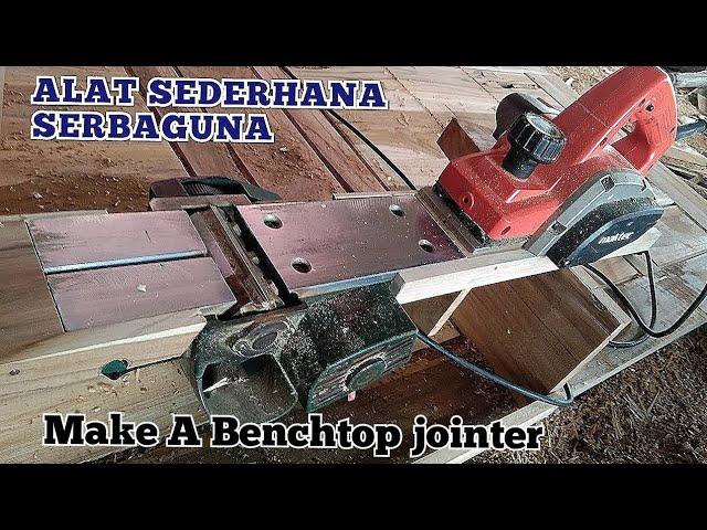 Ideas simple make a Benchtop jointer