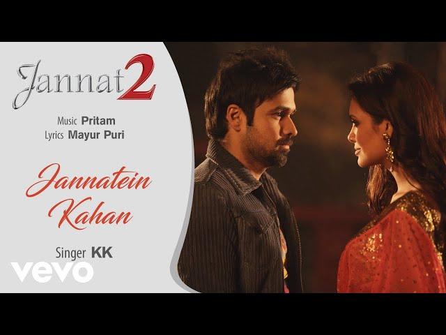 Pritam - Jannatein Kahan Best Audio Song|Jannat 2|Emraan Hashmi|Esha Gupta|KK|Mayur Puri