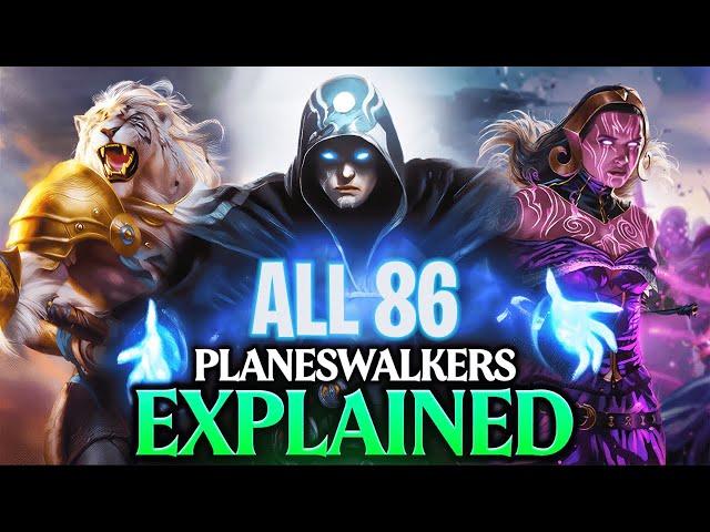 All 86 Planeswalkers Explained! Magic: The Gathering