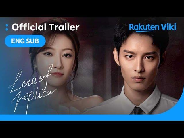 Love of Replica | TRAILER | Tsao Yu Ning, Yu Yue