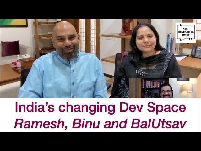 India’s changing Dev Space | Ramesh Balasundaram, Binu Ramesh | BalUtsav | Saurabh Nanda | SCM S2E18