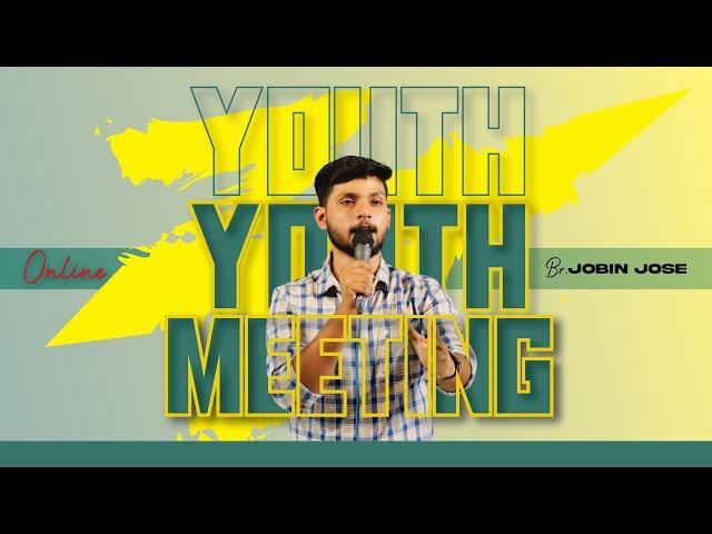 Youth Meeting | Worship & Word | Br Jobin Jose | Pr Anson P Mathew