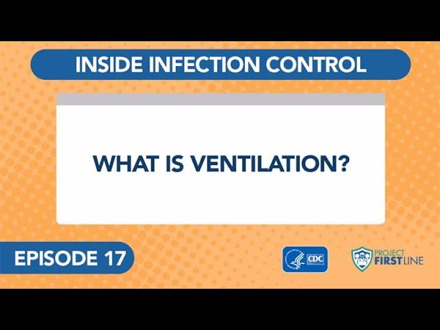 Episode 17: What is Ventilation?