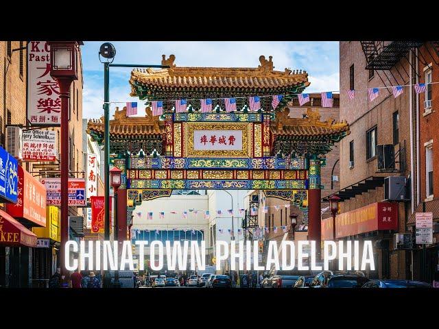 A Walk Through Chinatown in Philadelphia