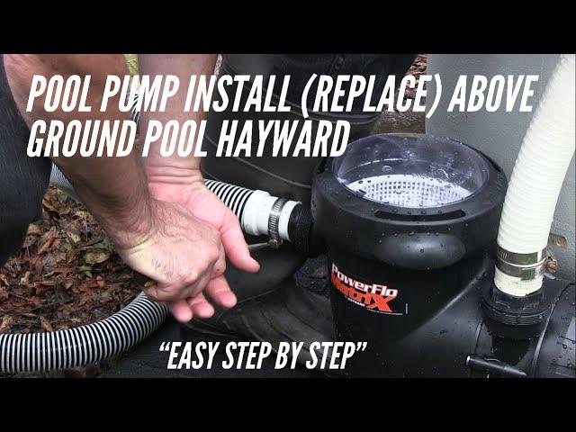 Pool Pump Install (Replace) Hayward Power Flo Matrix Above Ground Pool Pump