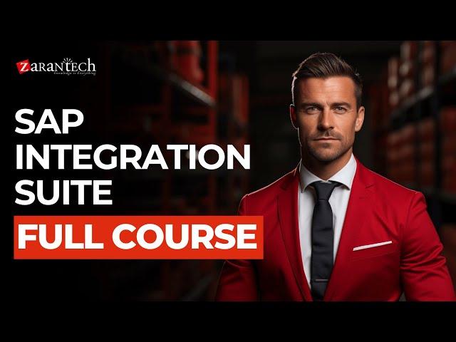 SAP Integration Suite Full Course | ZaranTech