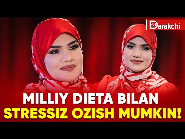 MILLIY DIETA BILAN STRESSIZ OZISH MUMKIN!