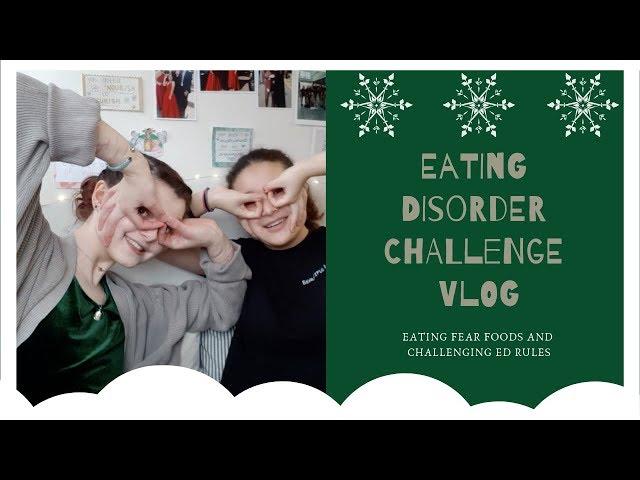 CHALLENGING EATING DISORDER RULES (a vlog)