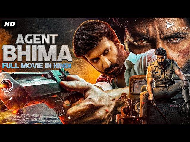 Gopichand's AGENT BHIMA - Blockbuster Hindi Dubbed Full Action Movie | Mehreen Pirzada | South Movie