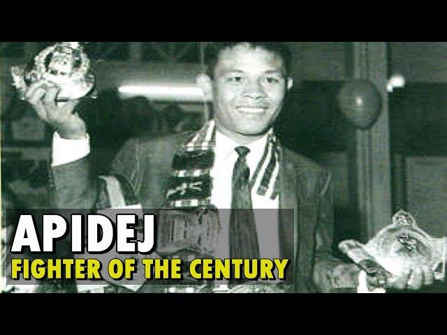 Apidej Sit Hirun - Fighter of the Century (Highlight) | Classic Muay Thai