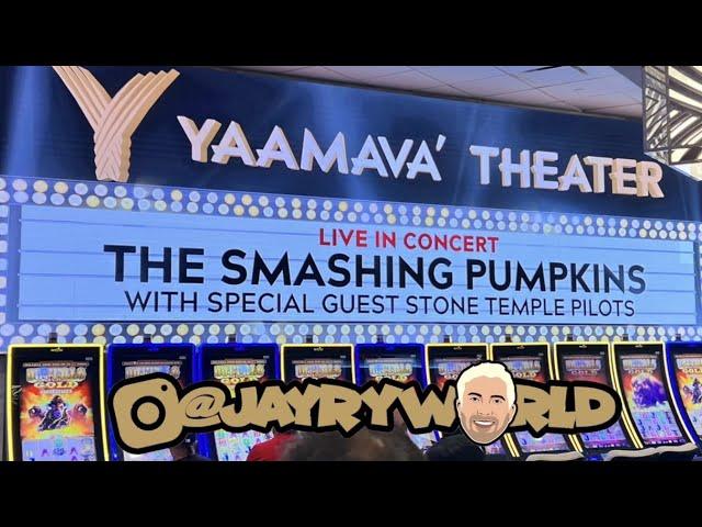 Smashing Pumpkins LIVE concert at Yaamava Casino and Resort