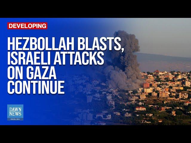 Hezbollah Blasts, Israeli Attacks On Gaza Continue Amid Global Peace Calls | Dawn News English