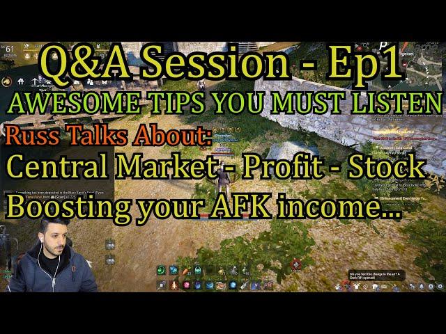 Black Desert Online -  Russ Talks about: Marketplace Manipulation, How to Make Money - BDO