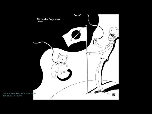 Alexander Bogdanov - 01. Elevation