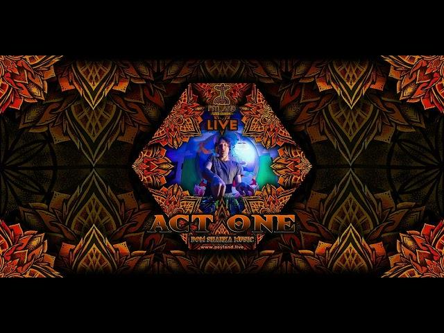 Act One Live Set Psyland