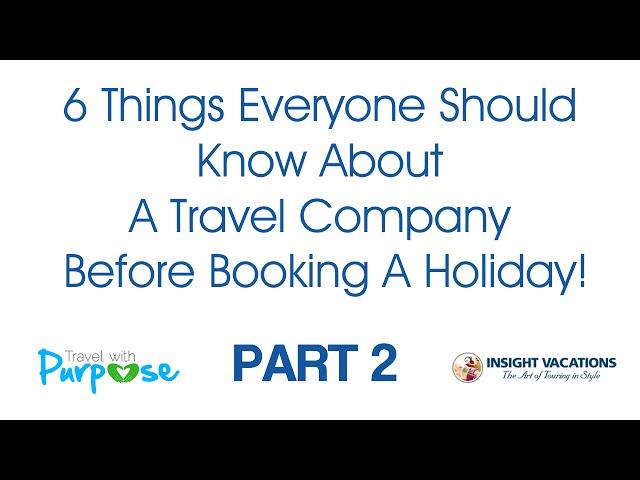 Insight Vacations Interview Part 2 - What makes Insight Vacations stand out from it's competitors?