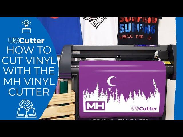 How To Cut Adhesive Vinyl With The MH Vinyl Cutter From USCutter.com