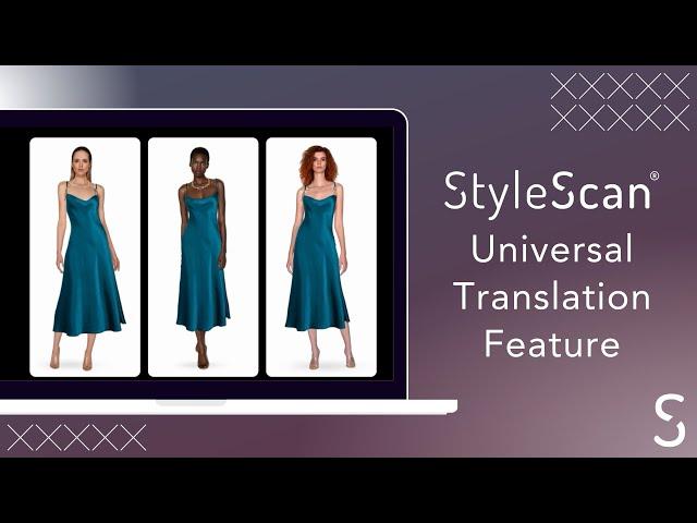 Using StyleScan's Universal Translator Tool