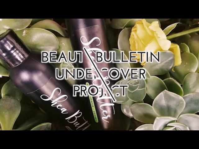 Beauty Bulletin Undercover Project