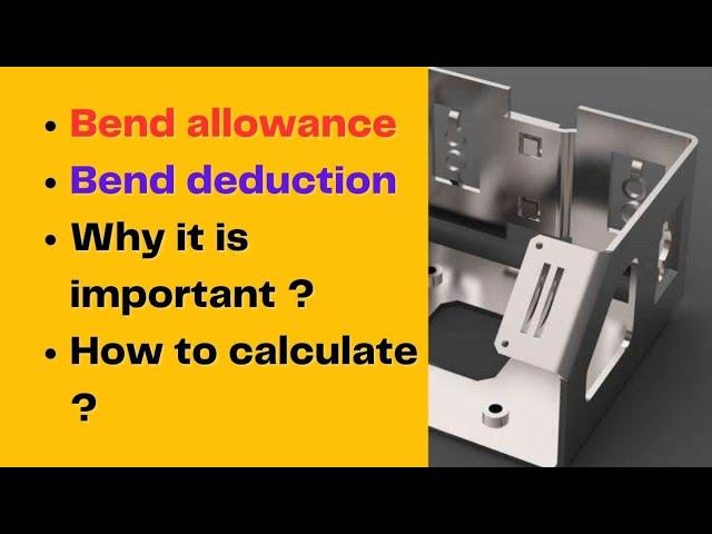 Understanding Bend Allowance and Bend Deduction | why it is important and how to calculate it