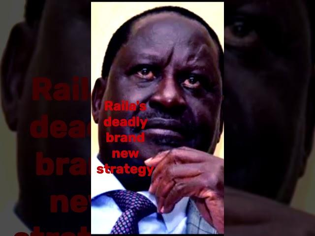 Raila's deadly brand new strategy