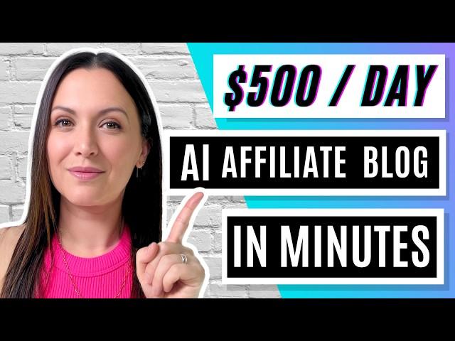 New $500/Day Method | AI Affiliate Blog in MINUTES!