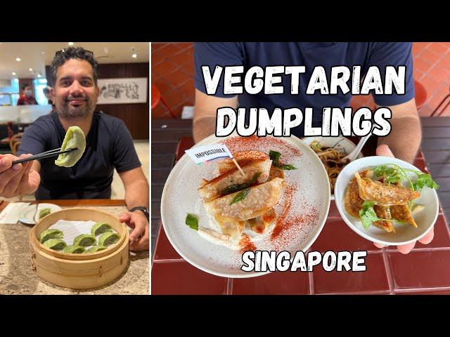 Vegetarian CHINESE Food and Dumplings in Singapore