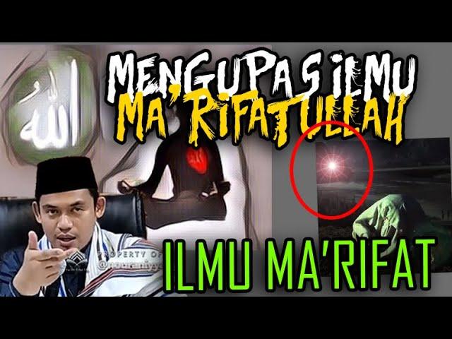 MENGUPAS TUNTAS MA'RIFATULLAH - BUYA ARRAZY HASYIM,MA