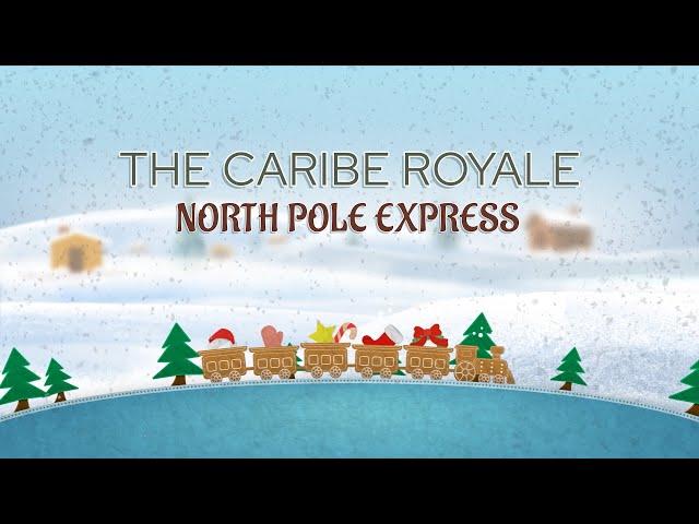 The Making of the Caribe Royale Express