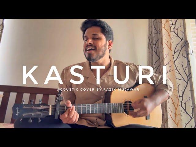 Kasturi Acoustic Cover By Razik Mujawar