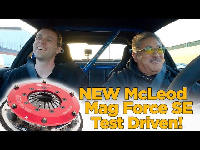 We Test Drive McLeod's NEW Mag Force SE Clutch!