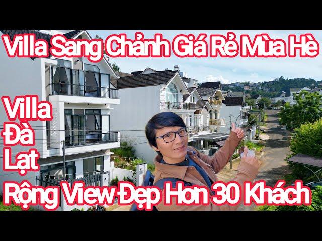 Đà Lạt Phát Hiện Villa Sang Chảnh View Đẹp Hơn 30 Khách Giá Rẻ