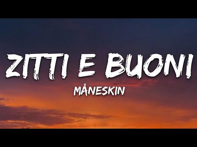 Måneskin - ZITTI E BUONI (Lyrics) Italy  Eurovision 2021