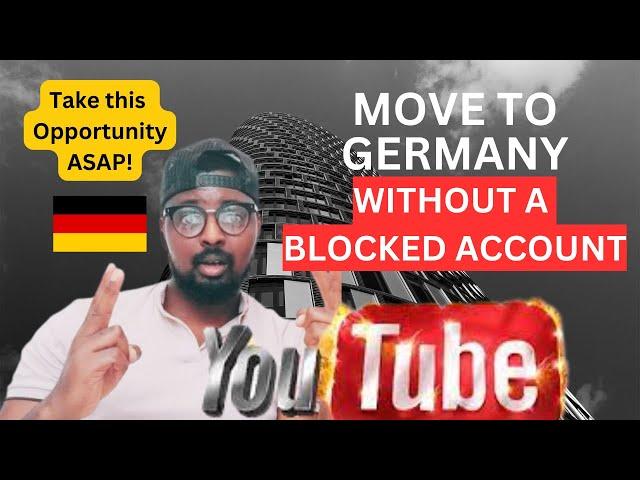 MOVE TO GERMANY WITHOUT A BLOCKED ACCOUNT | TAKE THIS OPPORTUNITY ASAP! | Ft. @mevelinemafor