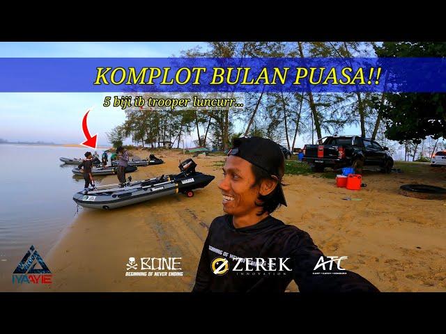 LIMA BIJI (IB) TROOPER LUNCUR DI BULAN PUASA !!INFLATABLEBOAT FISHING MALAYSIA..VLOG [044]