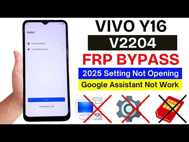 Vivo Y16 Frp Bypass Android 12 Without Pc |  Vivo V2204 Google Account Bypass - Setting Not Open